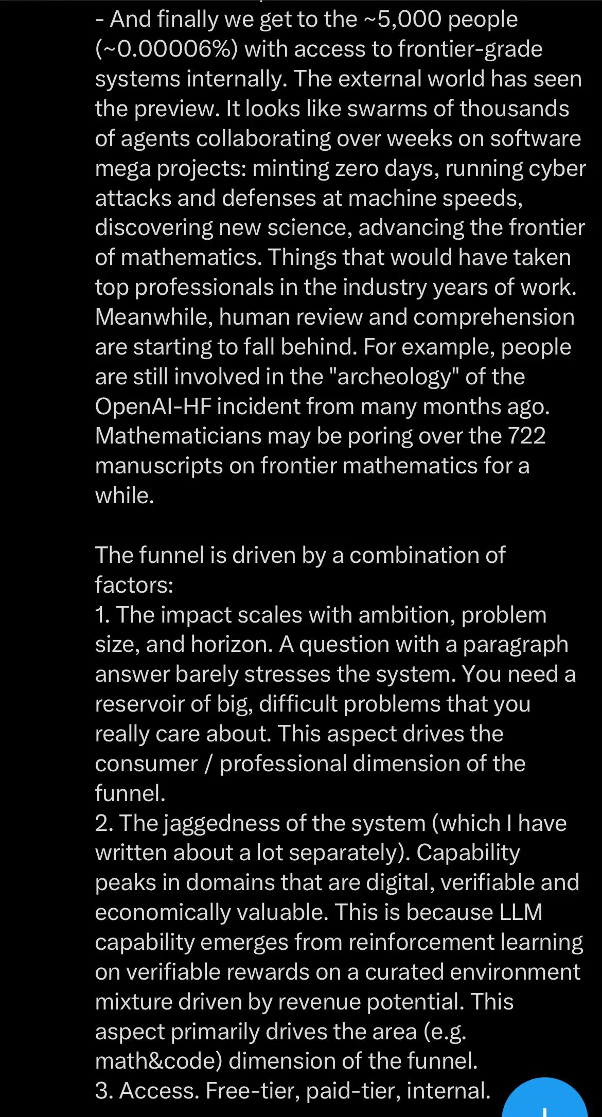 Second part of the same post: ~5,000 people (~0.00006%) have frontier-grade systems internally, with swarms of agents working for weeks on zero days, new science and mathematics, while human review falls behind. He lists what drives the funnel: ambition and problem size, the jaggedness of capability, and access. The screenshot ends partway through the third point.
